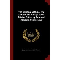 《Khuddhaka Nikaya Sutta Pitaka》中的 Vimana-Vathu。埃德蒙·羅蘭·古內拉特編輯平裝本, 安地出版社