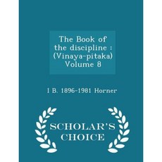 戒律之書：（Vinaya-Pitaka）卷 8 - 學者精選版平裝本, 學者的選擇